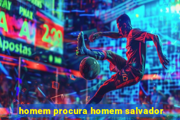 homem procura homem salvador